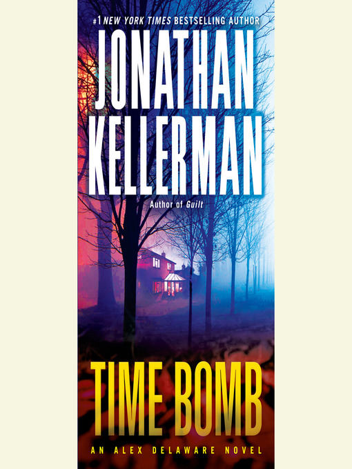 Title details for Time Bomb by Jonathan Kellerman - Wait list